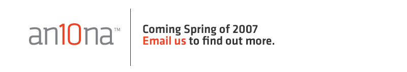 an10na: coming spring 2007